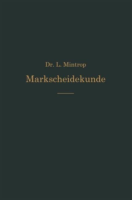 Einführung in die Markscheidekunde - Ludger Mintrop