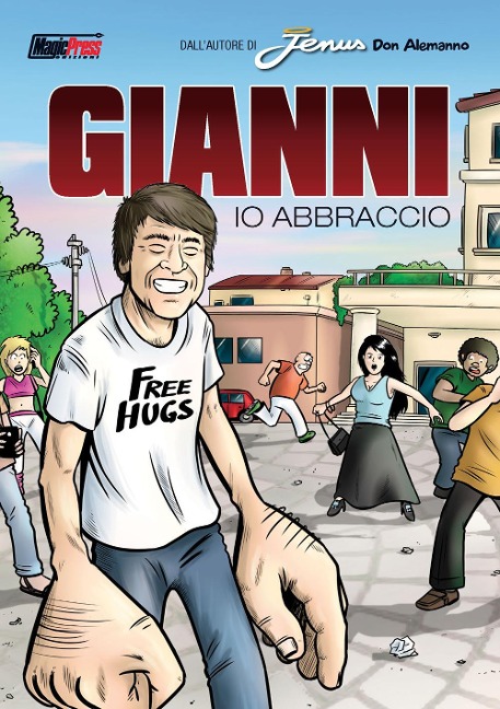 Gianni. Io abbraccio - Don Alemanno