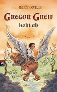 Cover-Bild zum Titel 'Gregor Greif hebt ab' von 'Bruce Coville'