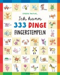 Ich kann 333 Dinge fingerstempeln. Das große Fingerstempel-Buch für Kinder ab 5 Jahren - Norbert Pautner