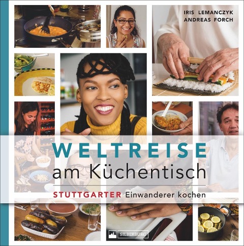 Weltreise am Küchentisch - Iris Lemanczyk, Andreas Forch