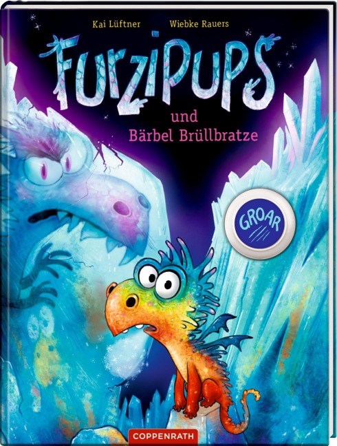 Furzipups und Bärbel Brüllbratze (Bd. 7) - Kai Lüftner