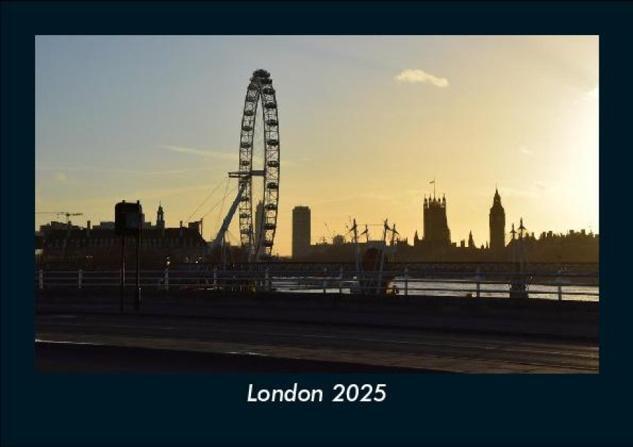 London 2025 Fotokalender DIN A5 - Tobias Becker