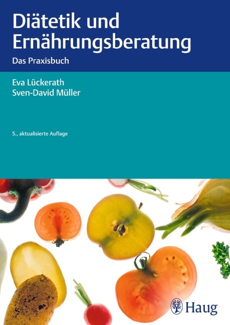 Diätetik und Ernährungsberatung - Eva Lückerath, Sven-David Müller