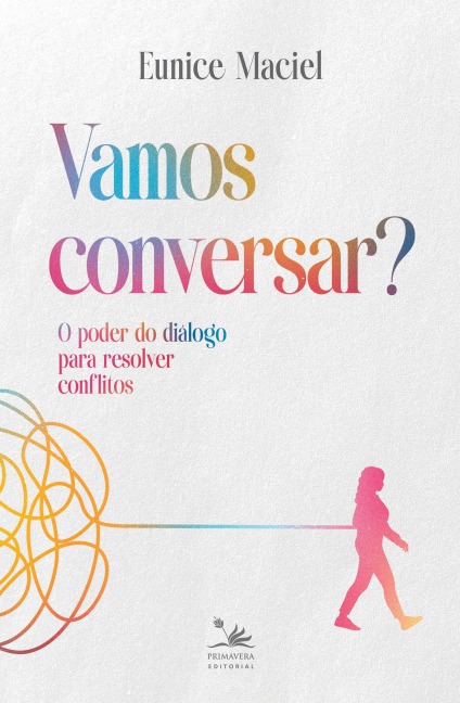Vamos conversar? - Eunice Maciel