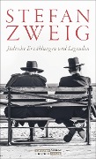 Jüdische Erzählungen und Legenden - Stefan Zweig