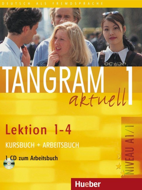 Tangram aktuell 1. Kursbuch und Arbeitsbuch, Lektion 1 - 4 - Rosa-Maria Dallapiazza, Eduard von Jan, Til Schönherr
