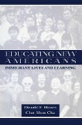 Cover-Bild zum Titel 'Educating New Americans' von 'Donald F. Hones, Shou C. Cha, Cher Shou Cha'