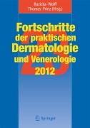 Cover-Bild zum Titel 'Fortschritte der praktischen Dermatologie und Venerologie 2012' von ''