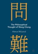 Cover-Bild zum Titel 'The Philosophical Thought of Wang Chong' von 'Alexus Mcleod'