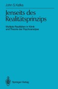 Cover-Bild zum Titel 'Jenseits des Realitätsprinzips' von 'John S. Kafka'