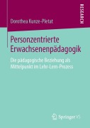 Cover-Bild zum Titel 'Personzentrierte Erwachsenenpädagogik' von 'Dorothea Kunze-Pletat'