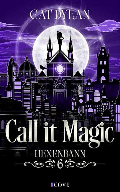 Call it magic 6: Hexenbann - Cat Dylan, Laini Otis