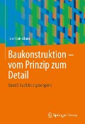 Baukonstruktion - vom Prinzip zum Detail 4 - José Luis Moro