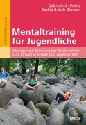 Cover-Bild zum Titel 'Mentaltraining für Jugendliche' von 'Gabriele A. Petrig, Saskia Baisch-Zimmer'