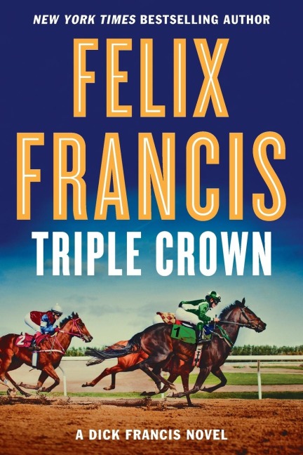 Triple Crown - Felix Francis