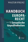Cover-Bild zum Titel 'Handbuch Europarecht' von 'Walter Frenz'