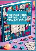Cover-Bild zum Titel '1000+ Sudoku-Rätsel für Erwachsene' von 'Linda Schulhoff'