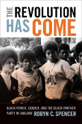 Cover-Bild zum Titel 'The Revolution Has Come' von 'Robyn C Spencer'