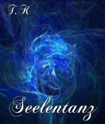 Cover-Bild zum Titel 'Seelentanz' von 'Tatjana Kronschnabl'