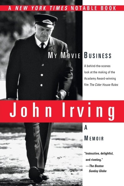 My Movie Business - John Irving