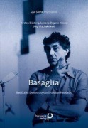 Cover-Bild zum Titel 'Basaglia' von 'Kirsten Düsberg, Jörg Utschakowski, Luciana Degano Kieser'