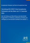 Cover-Bild zum Titel 'Verordnung (EU) 2025/13 des Europäischen Parlaments und des Rates vom 19. Dezember 2024' von 'Europäisches Parlament und Rat der Europäischen Union'