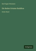 Cover-Bild zum Titel 'Die Reden Gotamo Buddhos' von 'Karl Eugen Neumann'