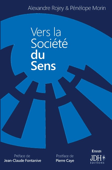 Vers la société du sens - Alexandre Rojey, Pénélope Morin