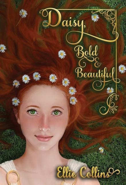 Daisy, Bold & Beautiful - Ellie Collins