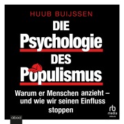 Cover-Bild zum Titel 'Die Psychologie des Populismus' von 'Huub Buijssen'