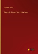 Cover-Bild zum Titel 'Biografia del prof. Carlo Giachery' von 'Giuseppe Bozzo'
