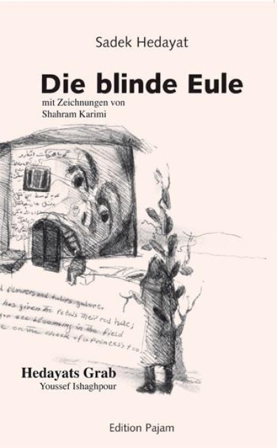 Die blinde Eule - Sadek Hedayat