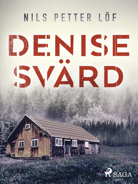 Denise Svärd - Nils Petter Löf