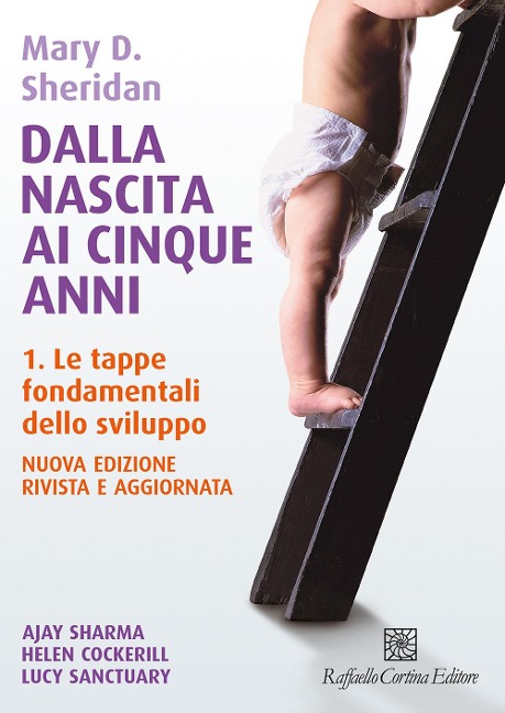 Le tappe fondamentali dello sviluppo - Mary D. Sheridan