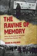 The Ravine of Memory - Shay A. Pilnik