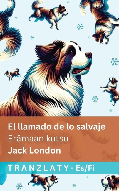 El llamado de lo salvaje / Erämaan kutsu - Jack London
