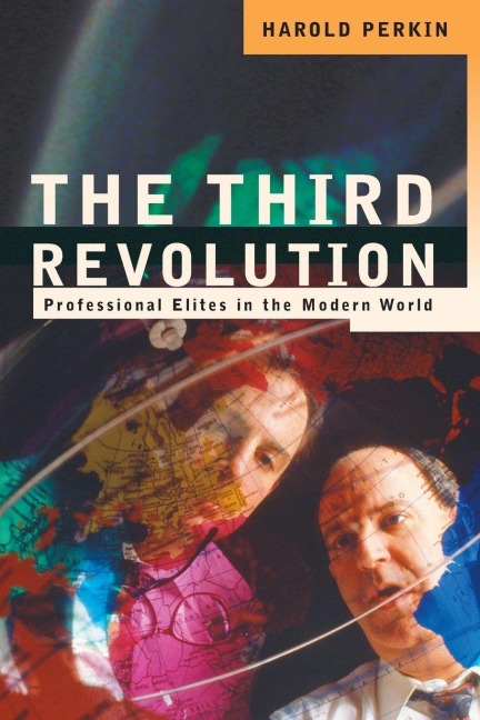The Third Revolution - Harold Perkin