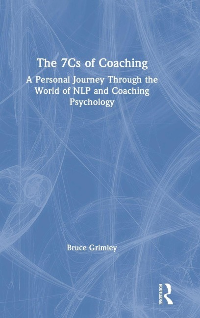 The 7Cs of Coaching - Bruce Grimley