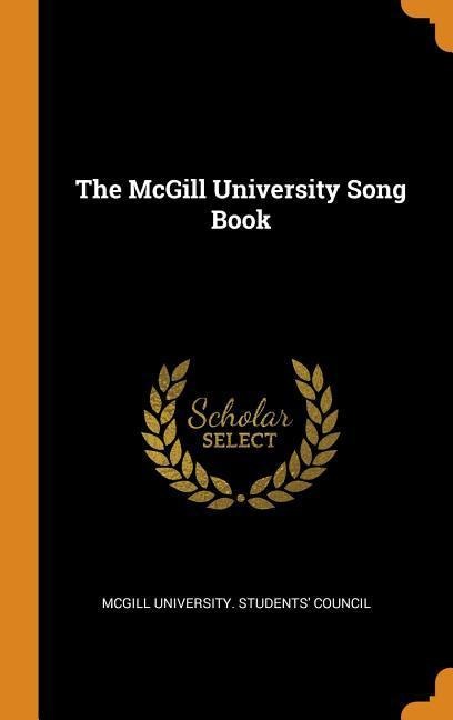 The McGill University Song Book - 