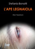 Cover-Bild zum Titel 'L' ape legnaiola' von 'Stefania Bonatti'