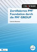 Cover-Bild zum Titel 'Kursunterlagen: Zertifiziertes PM² Foundation durch die PM² GROUP' von 'Laurent Kummer, Reinhard Wagner'