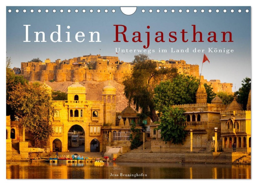 Indien Rajasthan: Unterwegs im Land der Könige (Wandkalender 2026 DIN A4 quer), CALVENDO Monatskalender - Jens Benninghofen