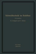 Cover-Bild zum Titel 'Schweißtechnik im Stahlbau' von 'G. Bierett, E. Diepschlag, K. Klöppel, A. Matting, C. Stieler'