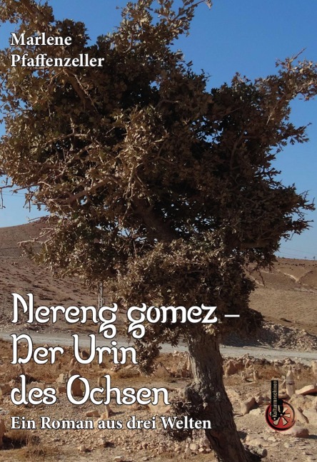 Nereng gomez - Der Urin des Ochsen - Marlene Pfaffenzeller