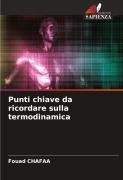 Cover-Bild zum Titel 'Punti chiave da ricordare sulla termodinamica' von 'Fouad Chafaa'