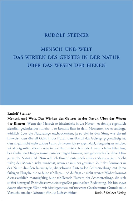 Mensch und Welt. Das Wirken des Geistes in der Natur - über das Wesen der Bienen - Rudolf Steiner