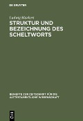 Struktur und Bezeichnung des Scheltworts - Ludwig Markert