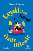 Cover-Bild zum Titel 'Leydiden Nasil Özür Dilenir' von 'Mustafa Soylu'
