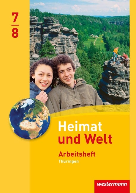 Heimat und Welt 7 / 8. Arbeitsheft. Thüringen - 